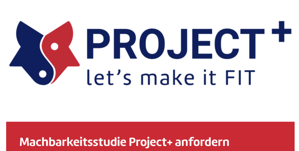 Project+ Machbarkeitsstudie anfordern